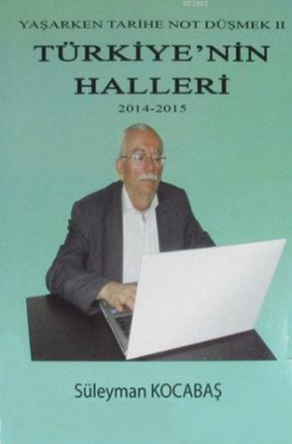 Türkiye'nin Halleri (2014-2015) Süleyman Kocabaş