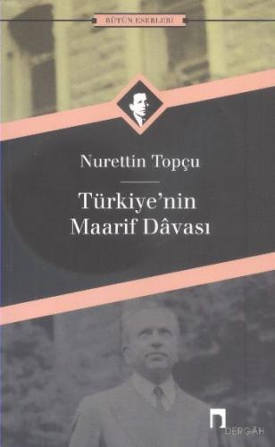 Türkiyenin Maarif Davası Nurettin Topçu