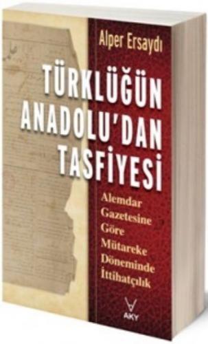 Türklüğün Anadolu'dan Tasfiyesi