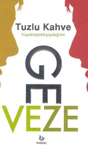 Tuzlu Kahve Geveze