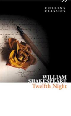 Twelfth Night (Collins Classics) William Shakespeare