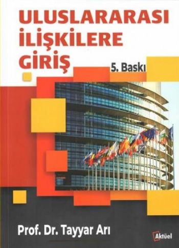 Uluslararası İlişkilere Giriş Tayyar Arı