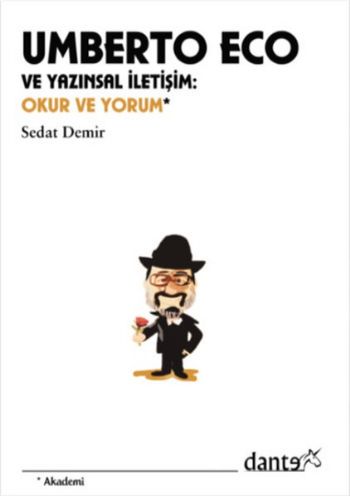 Umberto Eco ve Yazınsal İletişim Sedat Demir