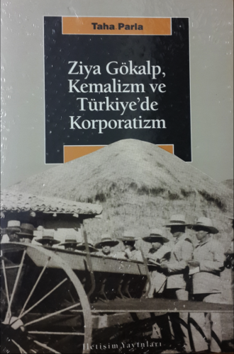 Ziya Gökalp, Kemalizm ve Türkiye'de Korporatizm Taha Parla