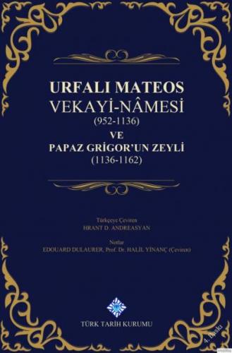 Urfalı Mateos Vekayi-Namesi-Ciltli Türk Tarih Kurumu Yayınları Kolekti