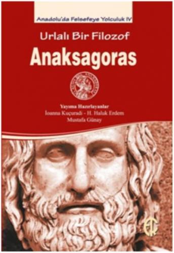 Urlalı Bir Filozof - Anaksagoras Kolektif