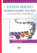 Üstün Zekalı Öğrencilerin Eğitimi ve Eğitsel Bilim Etkinlikleri