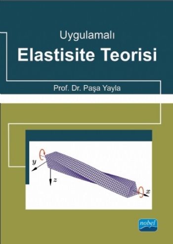 Uygulamalı Elastisite Teorisi Paşa Yayla