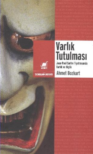 Varlık Tutulması Ahmet Bozkurt