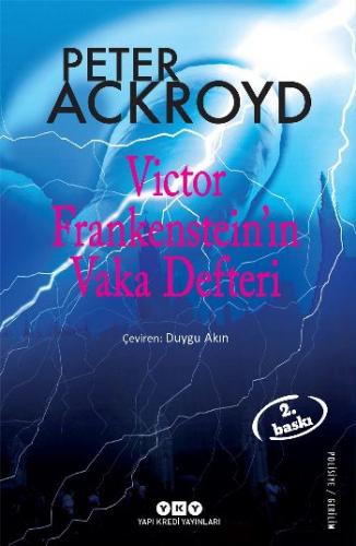 Victor Frankensteinin Vaka Defteri Peter Ackroyd