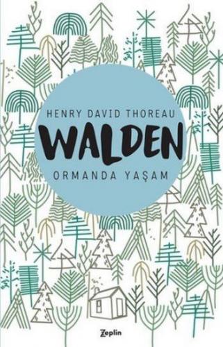 Walden - Ormanda Yaşam Henry David Thoreau