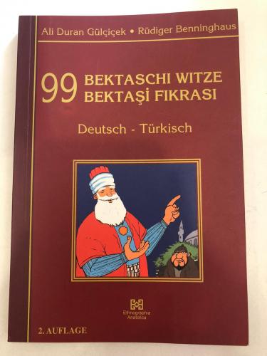 99 Bektaschi Witze - Bektaşi Fıkrası Ali Duran Gülçiçek, Rüdiger Benni