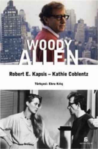 Woddy Allen Robert E. Kapsis