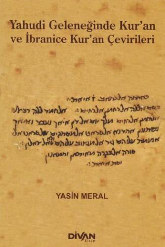 Yahudi Geleneğinde Kuran ve İbranice Kuran Çevirileri Yasin Meral