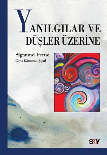 Yanılgılar Ve Düşler Üzerine