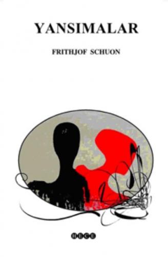 Yansımalar Frithjof Schuon