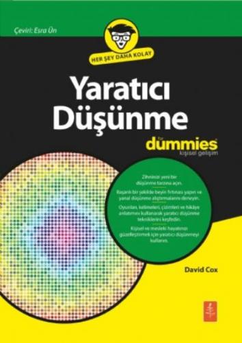 Yaratıcı Düşünme for Dummies - Creative Thinking for Dummies David Cox