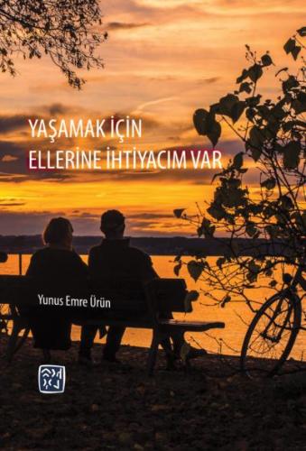 Yaşamak İçin Ellerine İhtiyacım Var
