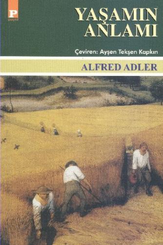 Yaşamın Anlamı (Brd) Alfred Adler