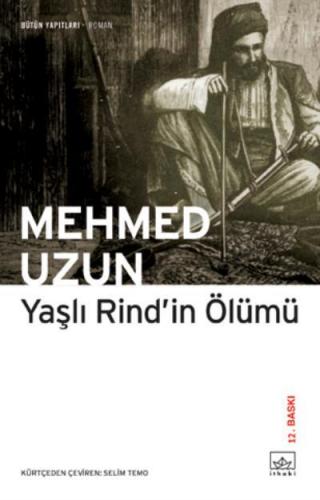Yaşlı Rind'in Ölümü Mehmed Uzun