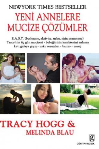 Yeni Annelere Mucize Çözümler Tracy Hogg-Melinda Blau