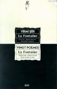 Yırmı Şiir, Vingt Poemes Jean De La Fontaine