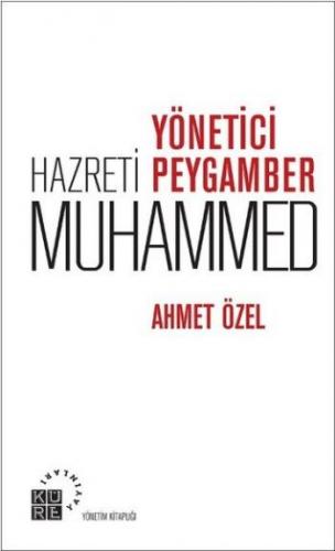 Yönetici Hazreti Peygamber Muhammed Ahmet Özel
