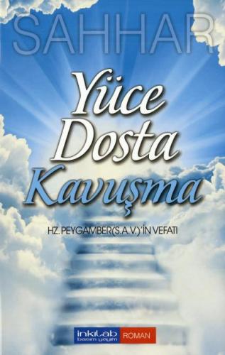Yüce Dosta Kavuşma Abdulhamid Cude es-Sahhar