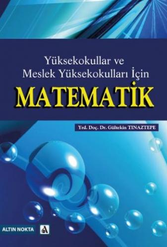 Yüksekokullar ve Meslekyüksek Okulları İçin Matematik