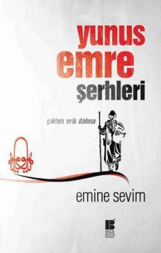 Yunus Emre Şerhleri Emine Sevim