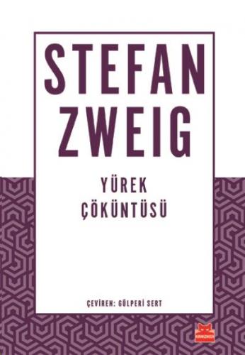 Yürek Çöküntüsü Stefan Zweig