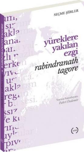 Yüreklere Yakılan Ezgi Rabindranath Tagore