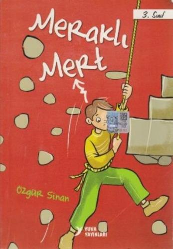 Yuva 3. Sınıf Öykü Rüzgarı-Meraklı Mert Özgür Sinan