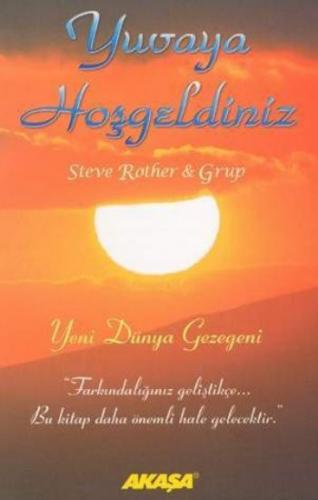 Yuvaya Hoşgeldiniz; Yeni Dünya Gezegeni