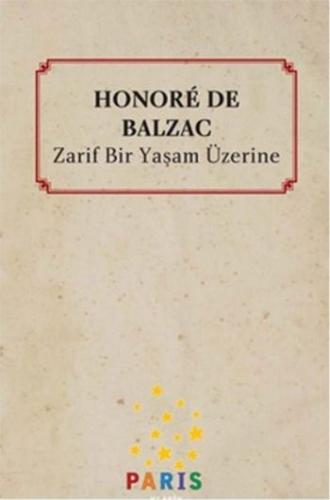 Zarif Bir Yaşam Üzerine Honoré de Balzac