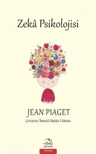 Zeka Psikolojisi Jean Piaget