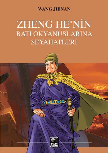 Zheng He'nin Batı Okyanuslarına Seyahatleri Wang Jienan