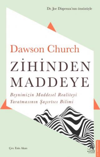 Zihinden Maddeye Dawson Church