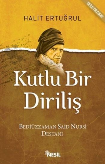 Kutlu Bir Dirilis Halit Ertugrul