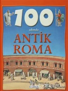 100 Adımda Antik Roma (Ciltli)