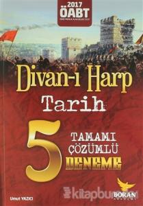 2017 ÖABT Divan-ı Harp Tarih Tamamı Çözümlü 5 Deneme