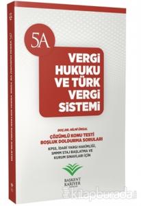 2018 KPSS ve Kurum Sınavları İçin Vergi Hukuku ve Türk Vergi Sistemi