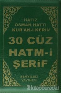 30 Cüz Hatm-ı Şerif - Hafız Osman Hattı Kur'an-ı Kerim (Kılıflı)