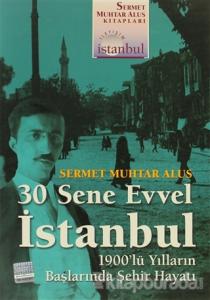 30 Sene Evvel İstanbul