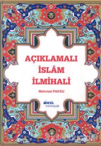 Açıklamalı İslam İlmihali (Ciltli)
