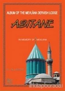 Album of the Mevlana Dervish Lodge Asitane