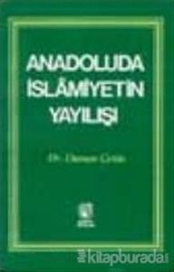 Anadoluda İslamiyetin Yayılışı