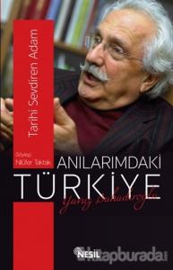 Anılarımdaki Türkiye : Yavuz Bahadıroğlu