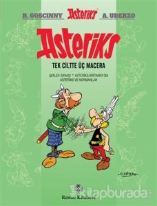 Asteriks (Tek Ciltte Üç Macera) (Ciltli)