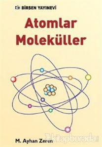 Atomlar Moleküller